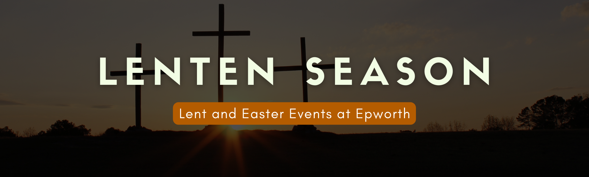 Lenten Season information at Epworth UMC Durham